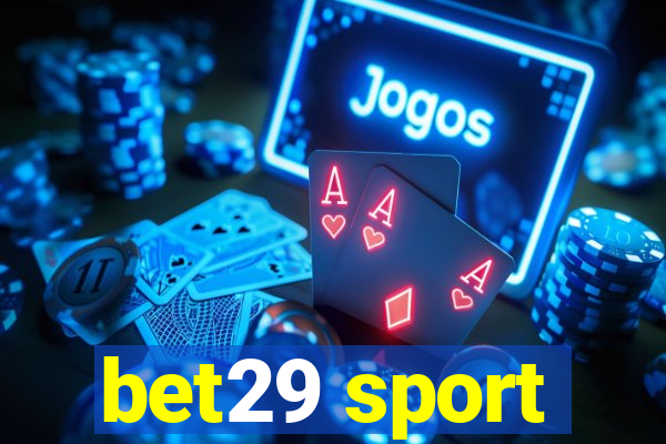 bet29 sport